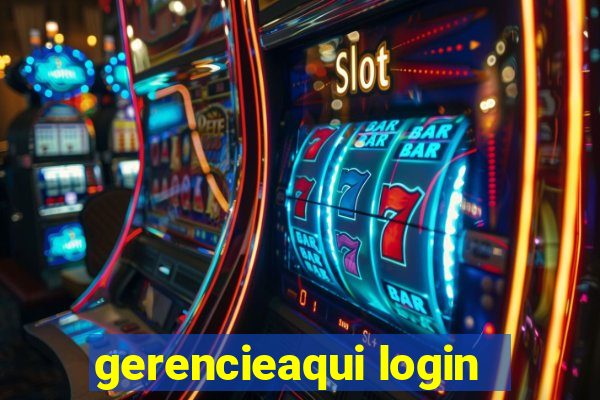 gerencieaqui login